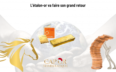 Le grand retour de l’étalon-or